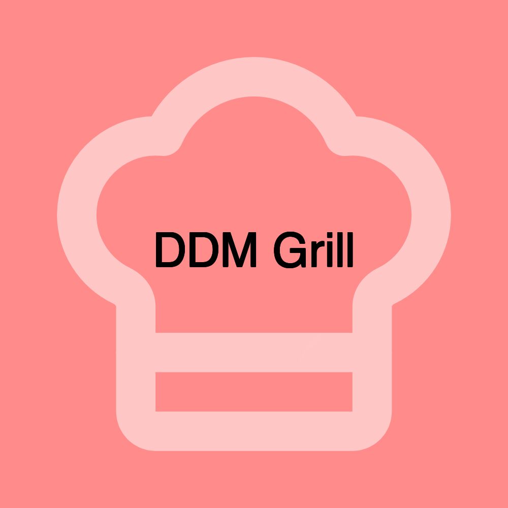 DDM Grill