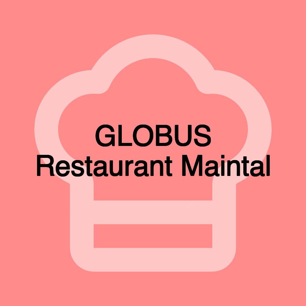 GLOBUS Restaurant Maintal