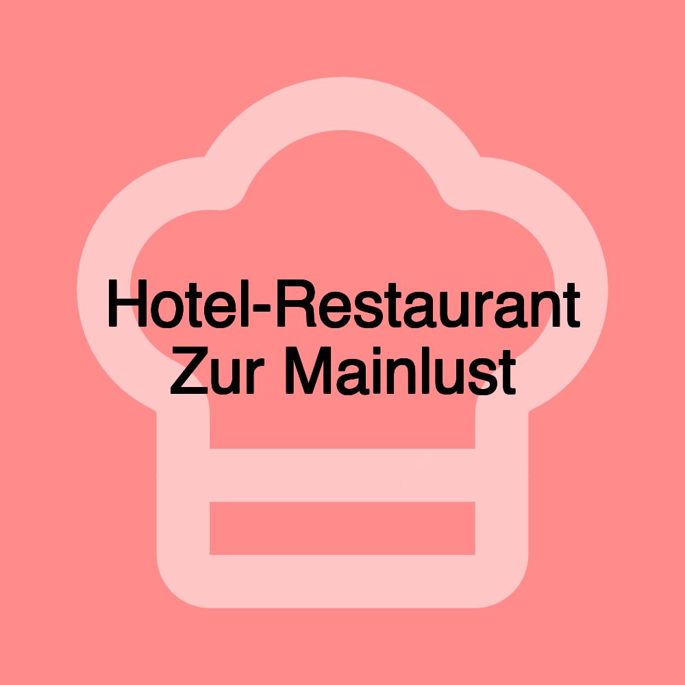 Hotel-Restaurant Zur Mainlust