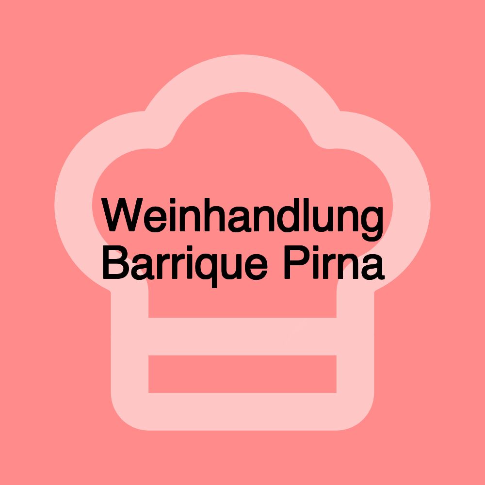 Weinhandlung Barrique Pirna