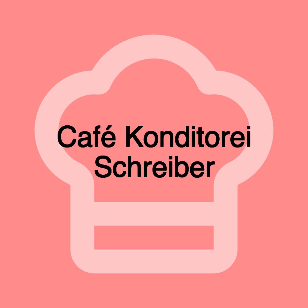 Café Konditorei Schreiber