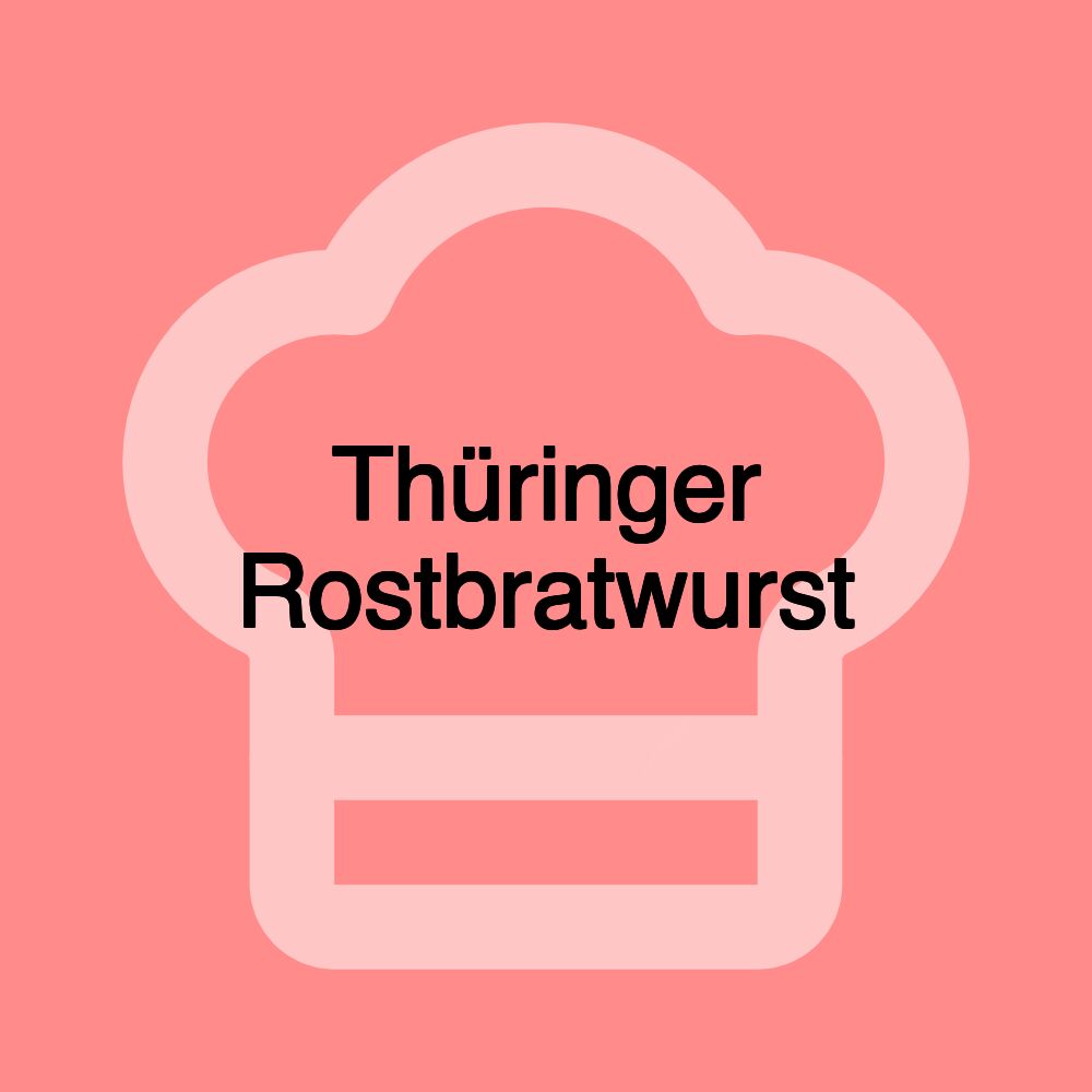 Thüringer Rostbratwurst