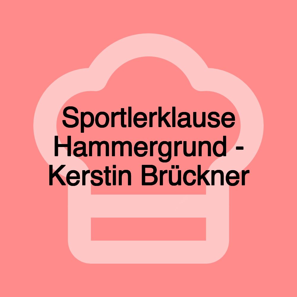 Sportlerklause Hammergrund - Kerstin Brückner