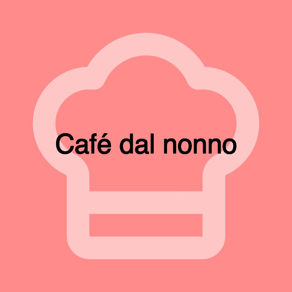 Café dal nonno