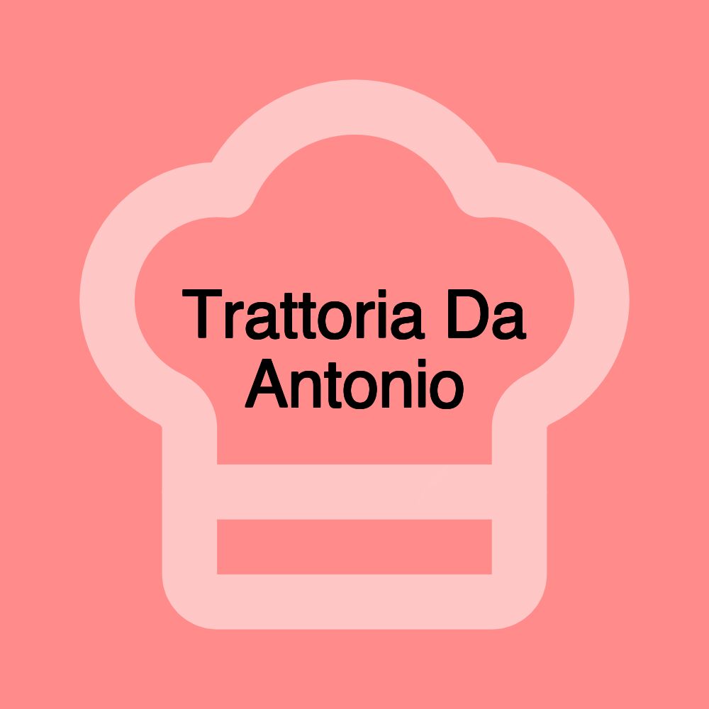 Trattoria Da Antonio