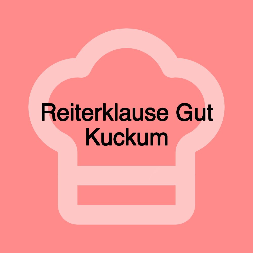 Reiterklause Gut Kuckum