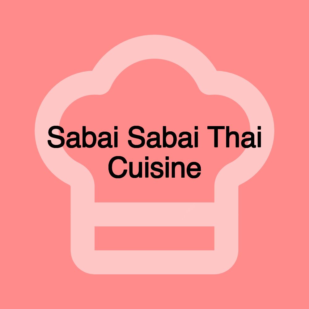 Sabai Sabai Thai Cuisine