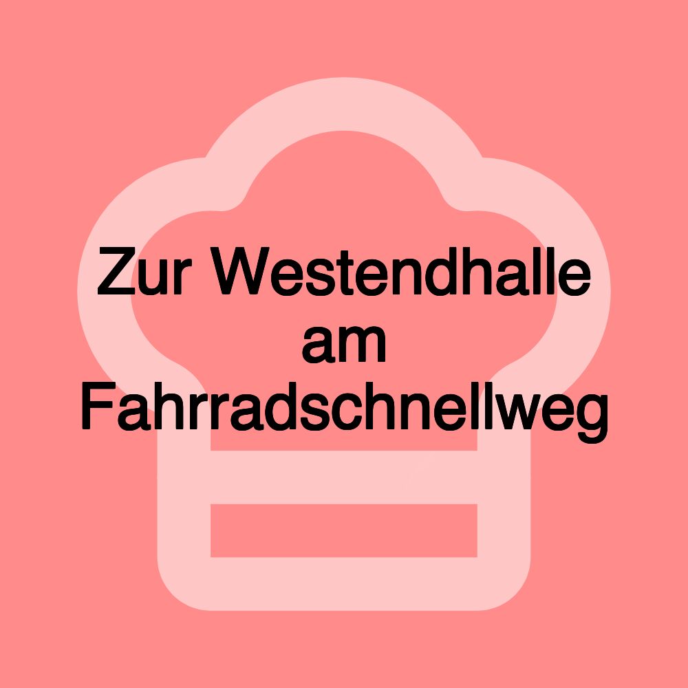 Zur Westendhalle am Fahrradschnellweg