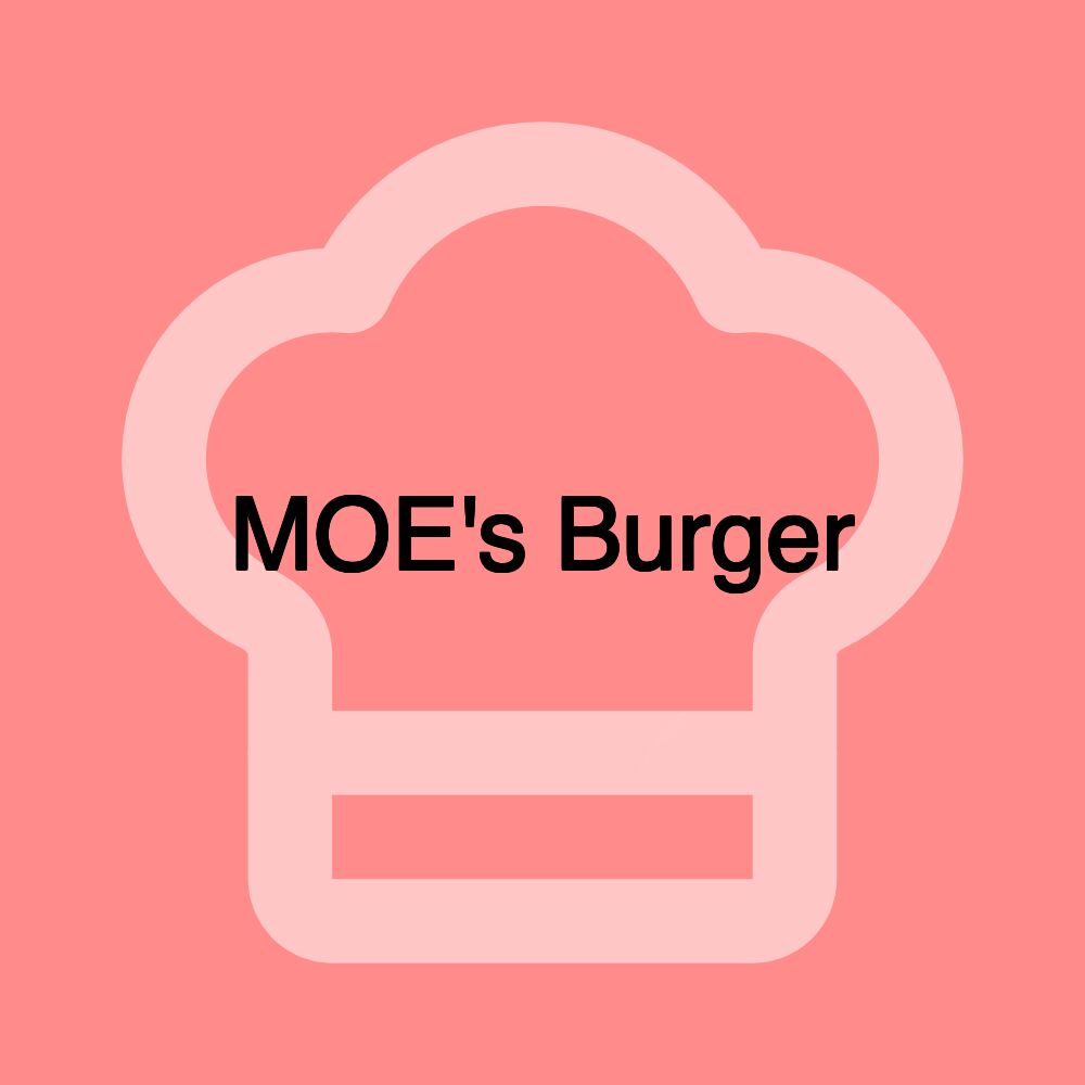 MOE's Burger