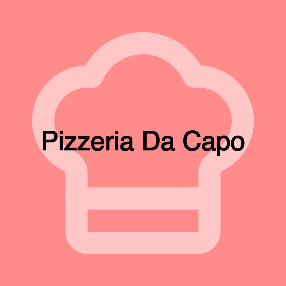 Pizzeria Da Capo