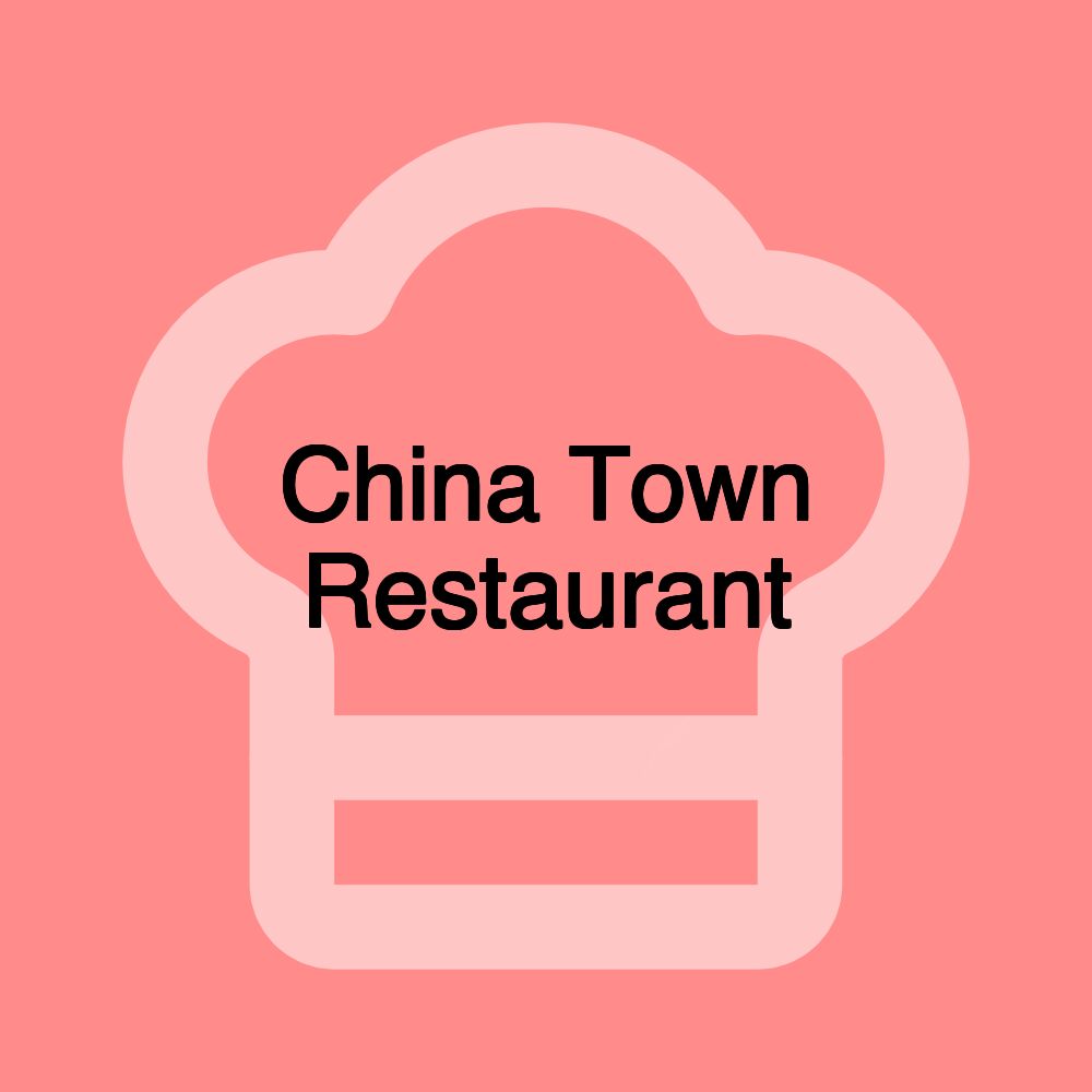 China Town Restaurant