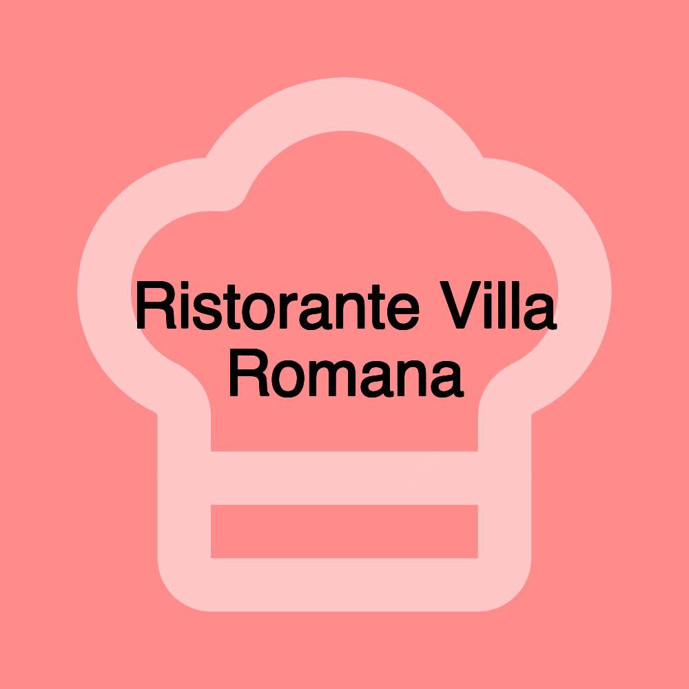 Ristorante Villa Romana