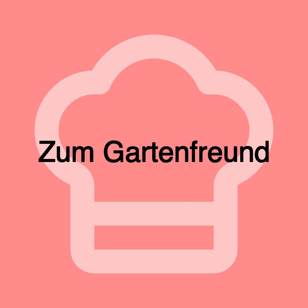 Zum Gartenfreund