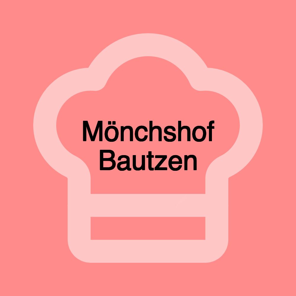 Mönchshof Bautzen