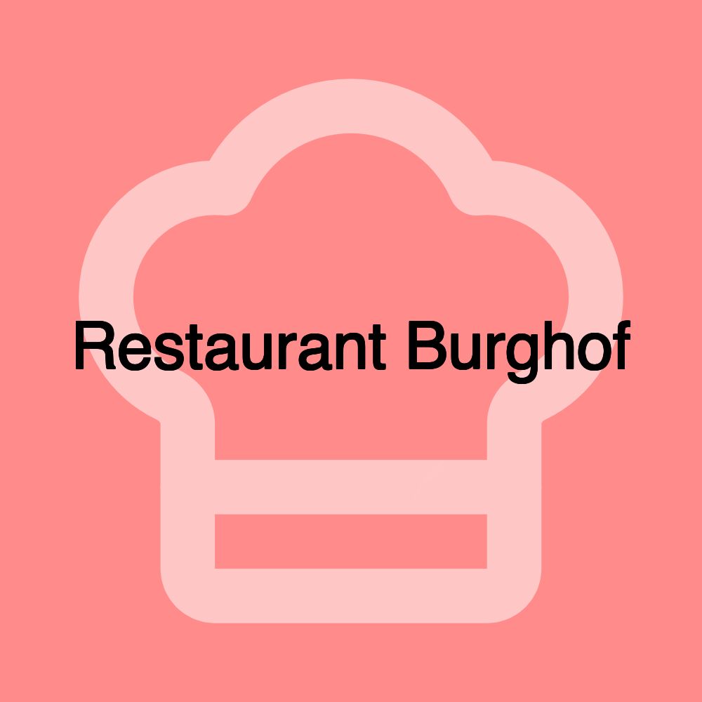 Restaurant Burghof