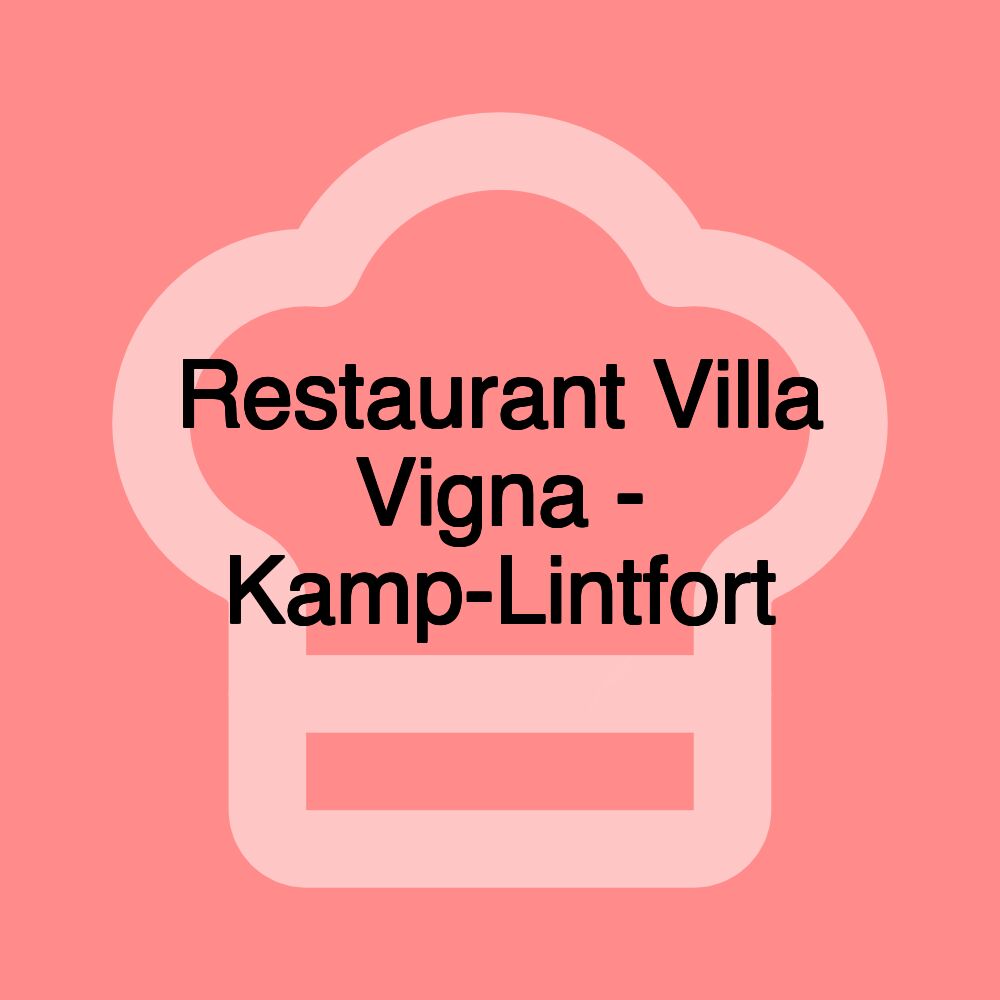 Restaurant Villa Vigna - Kamp-Lintfort