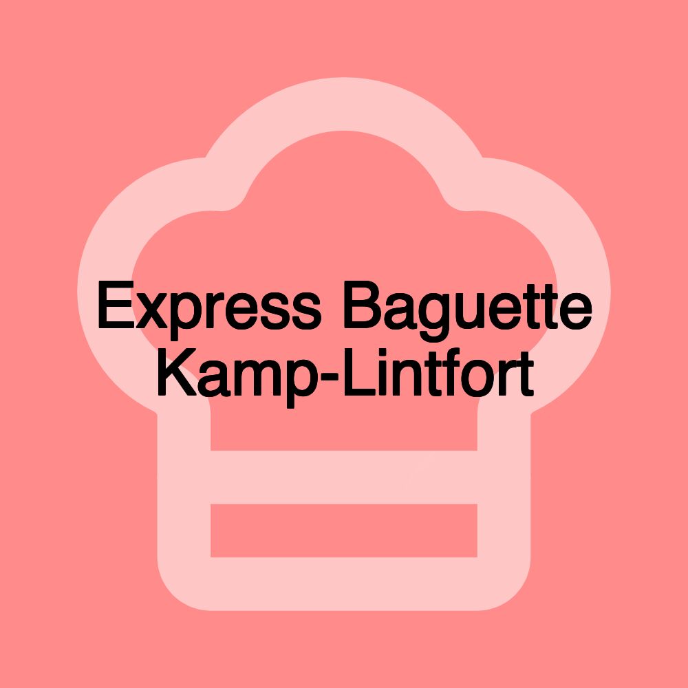 Express Baguette Kamp-Lintfort