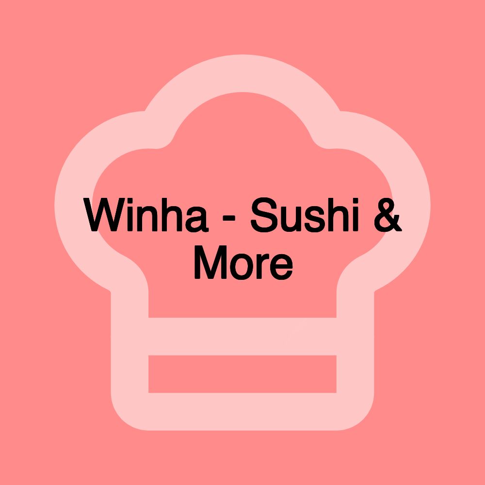 Winha - Sushi & More