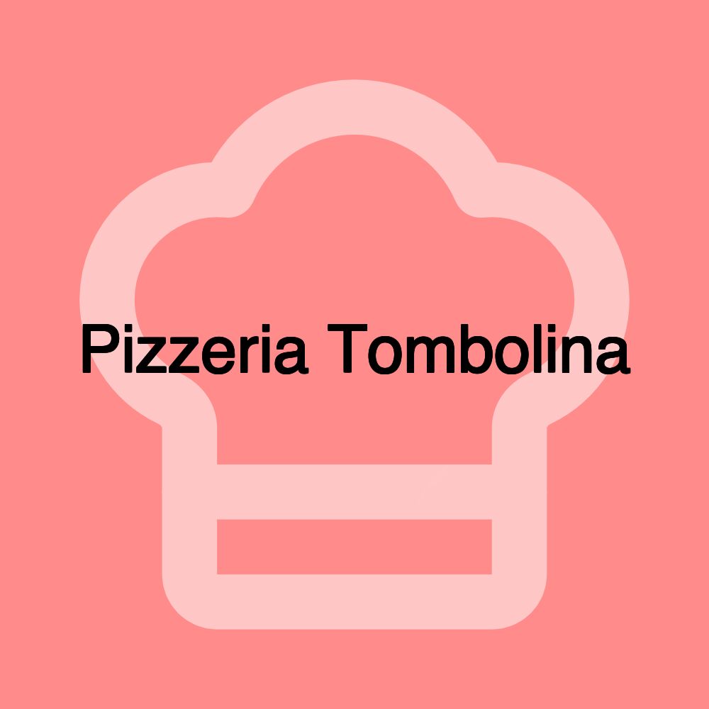 Pizzeria Tombolina