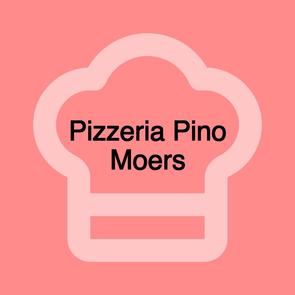 Pizzeria Pino Moers