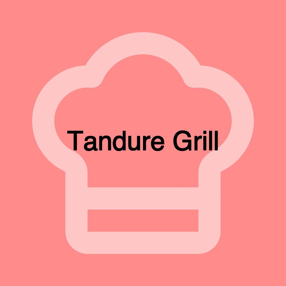 Tandure Grill