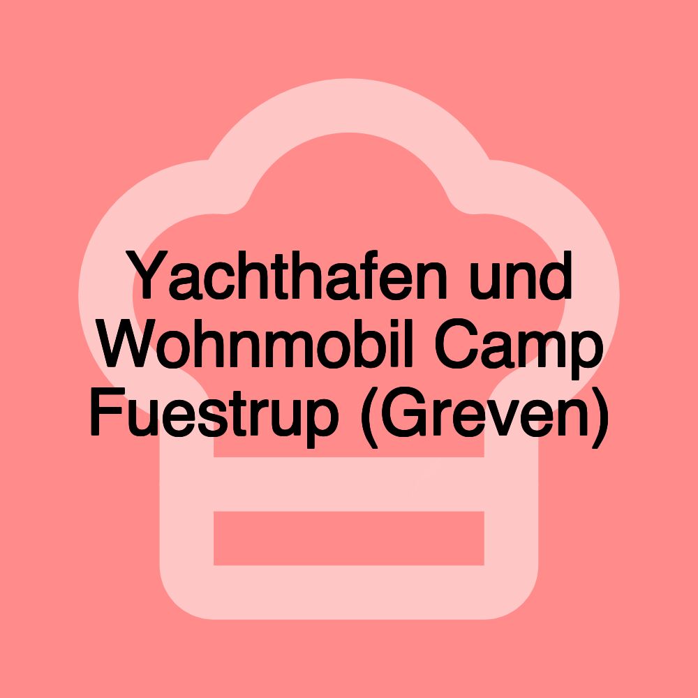 Yachthafen und Wohnmobil Camp Fuestrup (Greven)