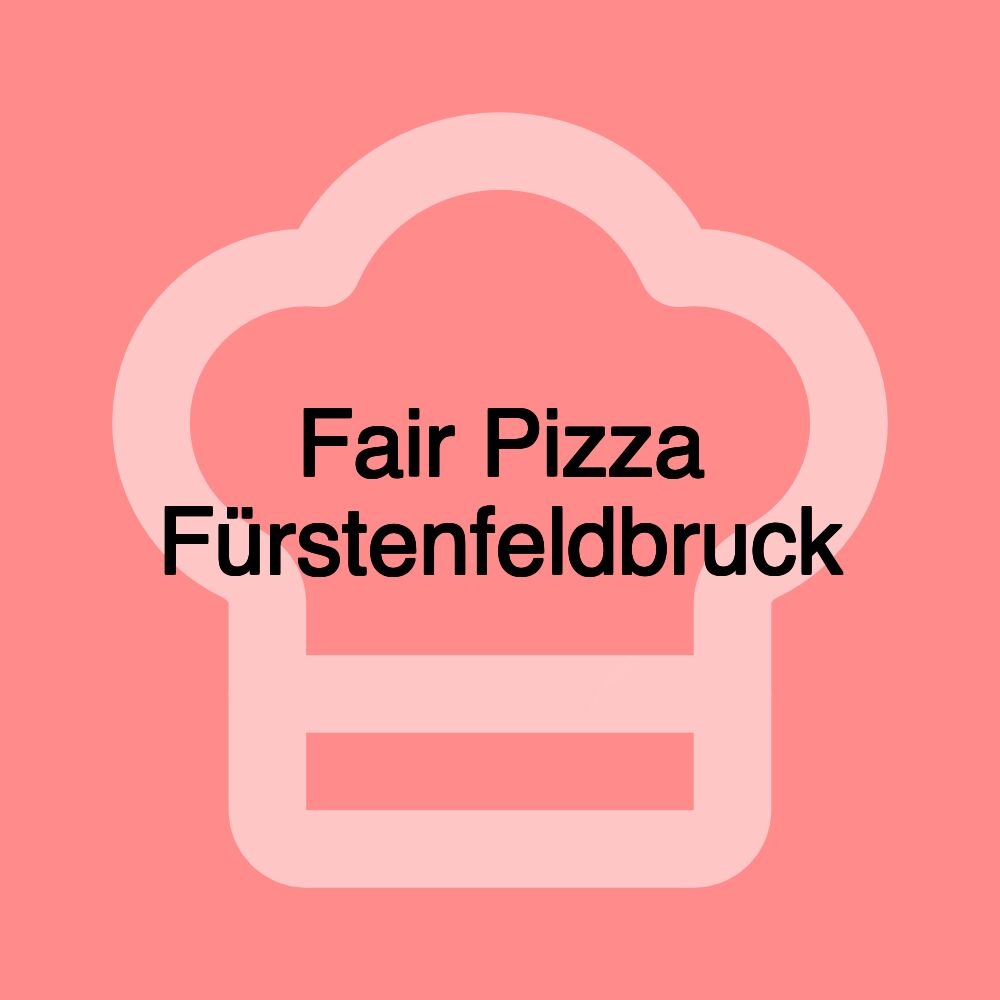 Fair Pizza Fürstenfeldbruck