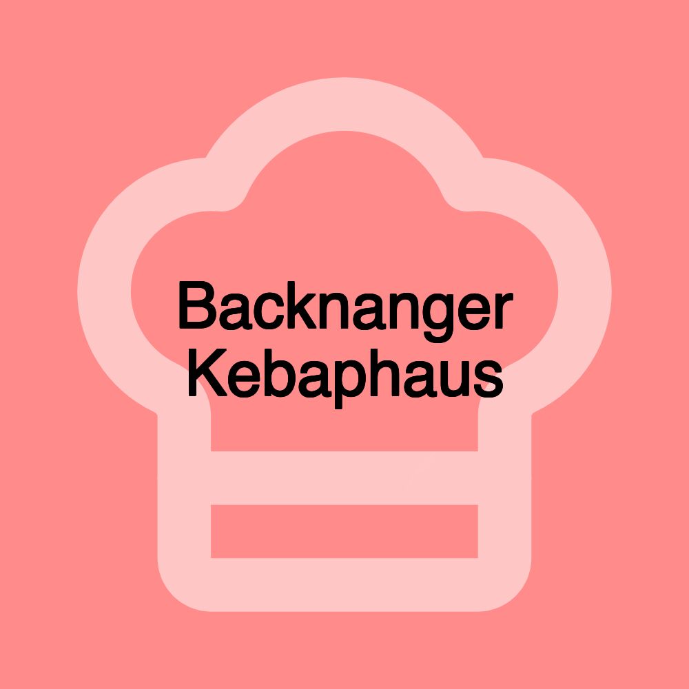 Backnanger Kebaphaus