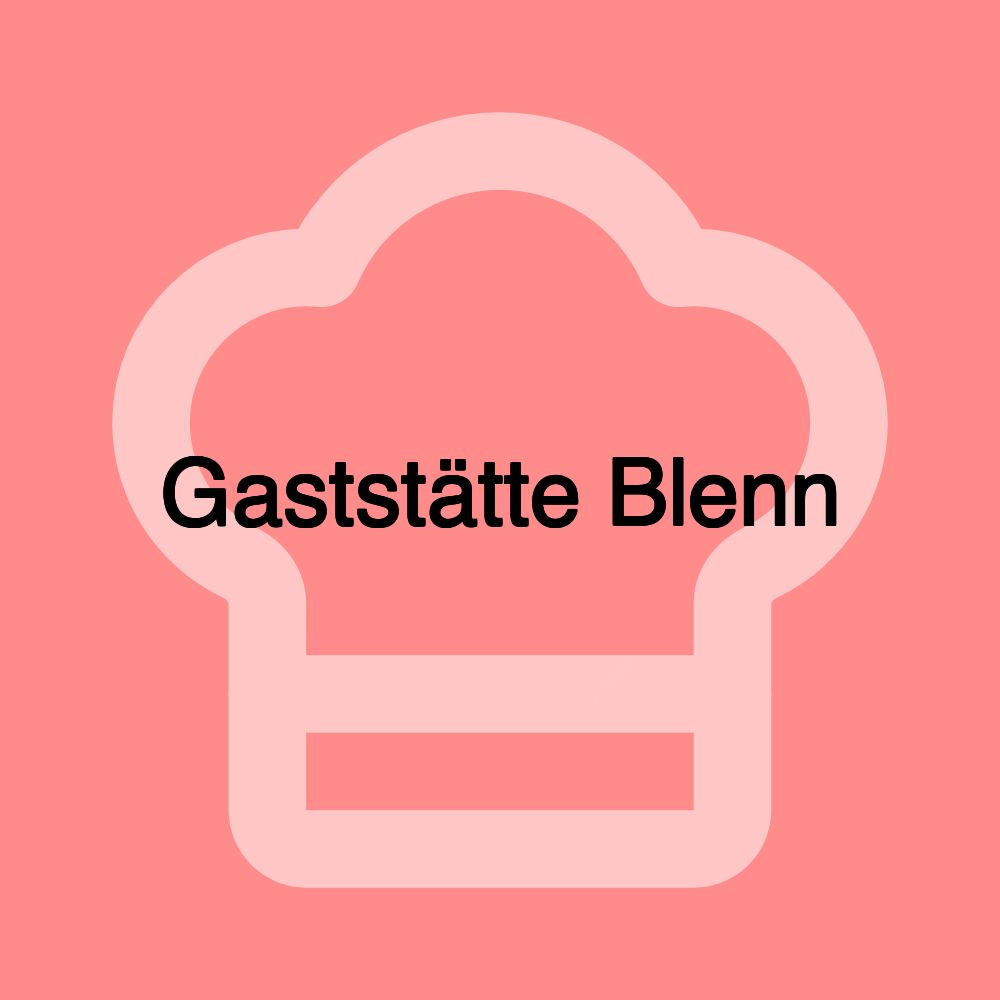 Gaststätte Blenn