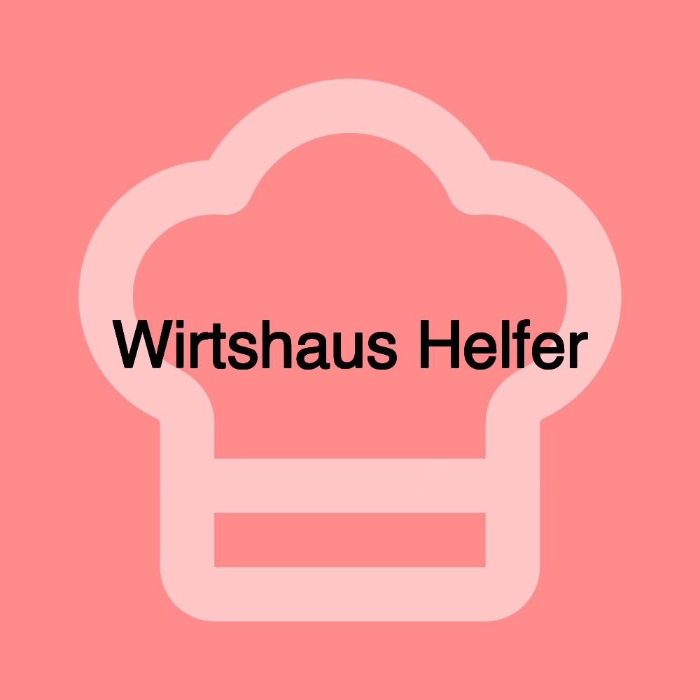 Wirtshaus Helfer