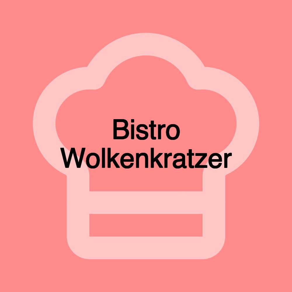 Bistro Wolkenkratzer