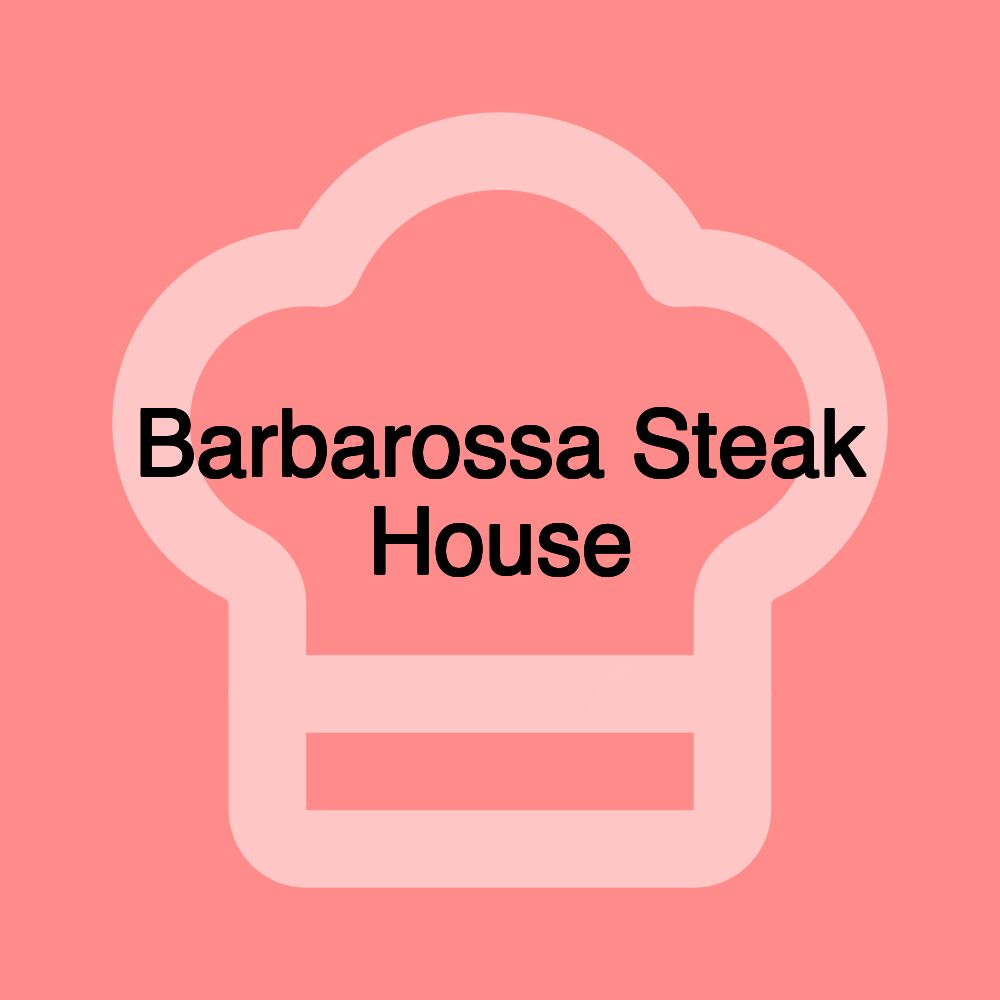 Barbarossa Steak House