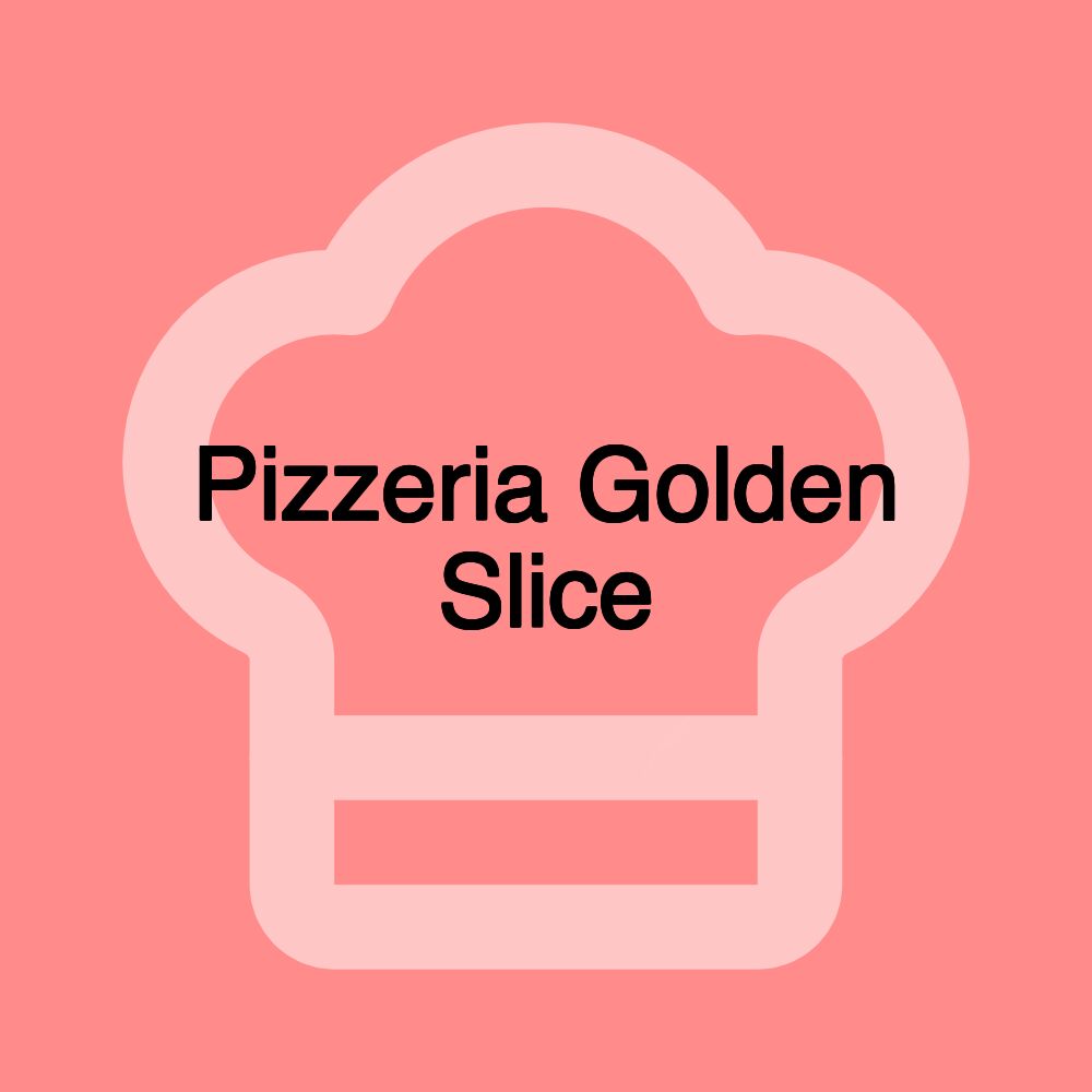 Pizzeria Golden Slice