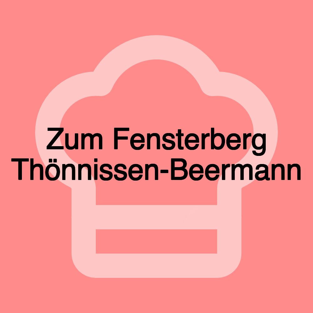 Zum Fensterberg Thönnissen-Beermann