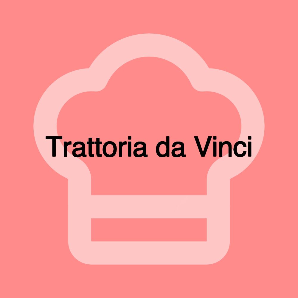 Trattoria da Vinci