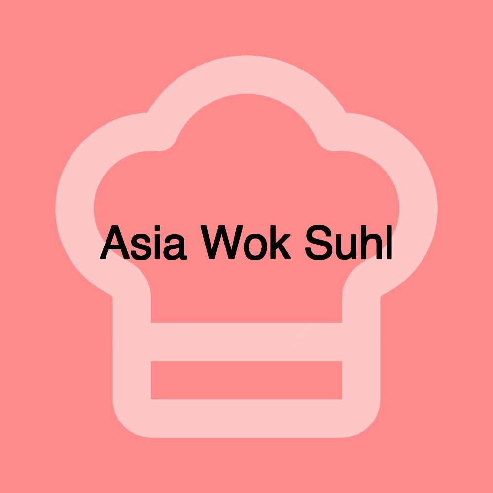 Asia Wok Suhl