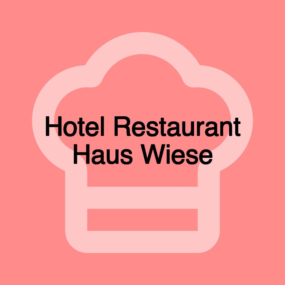 Hotel Restaurant Haus Wiese