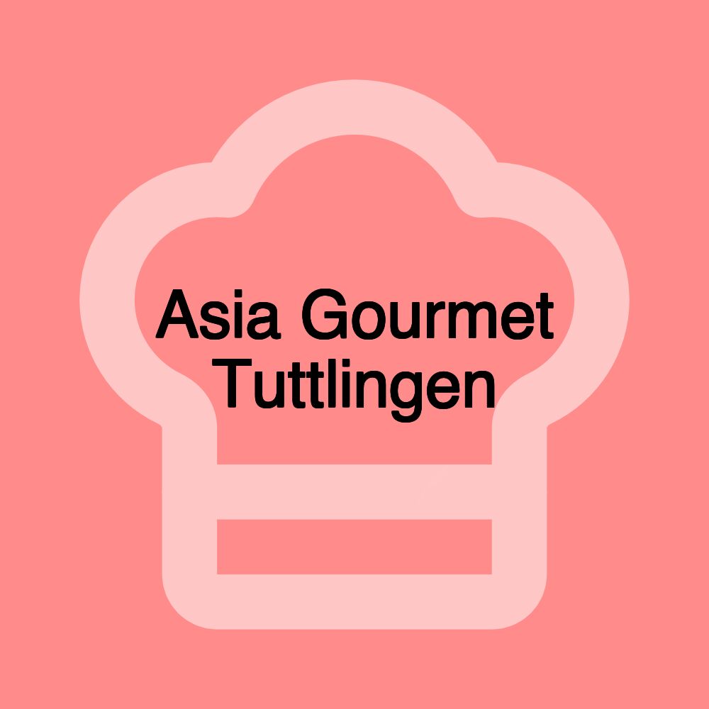 Asia Gourmet Tuttlingen