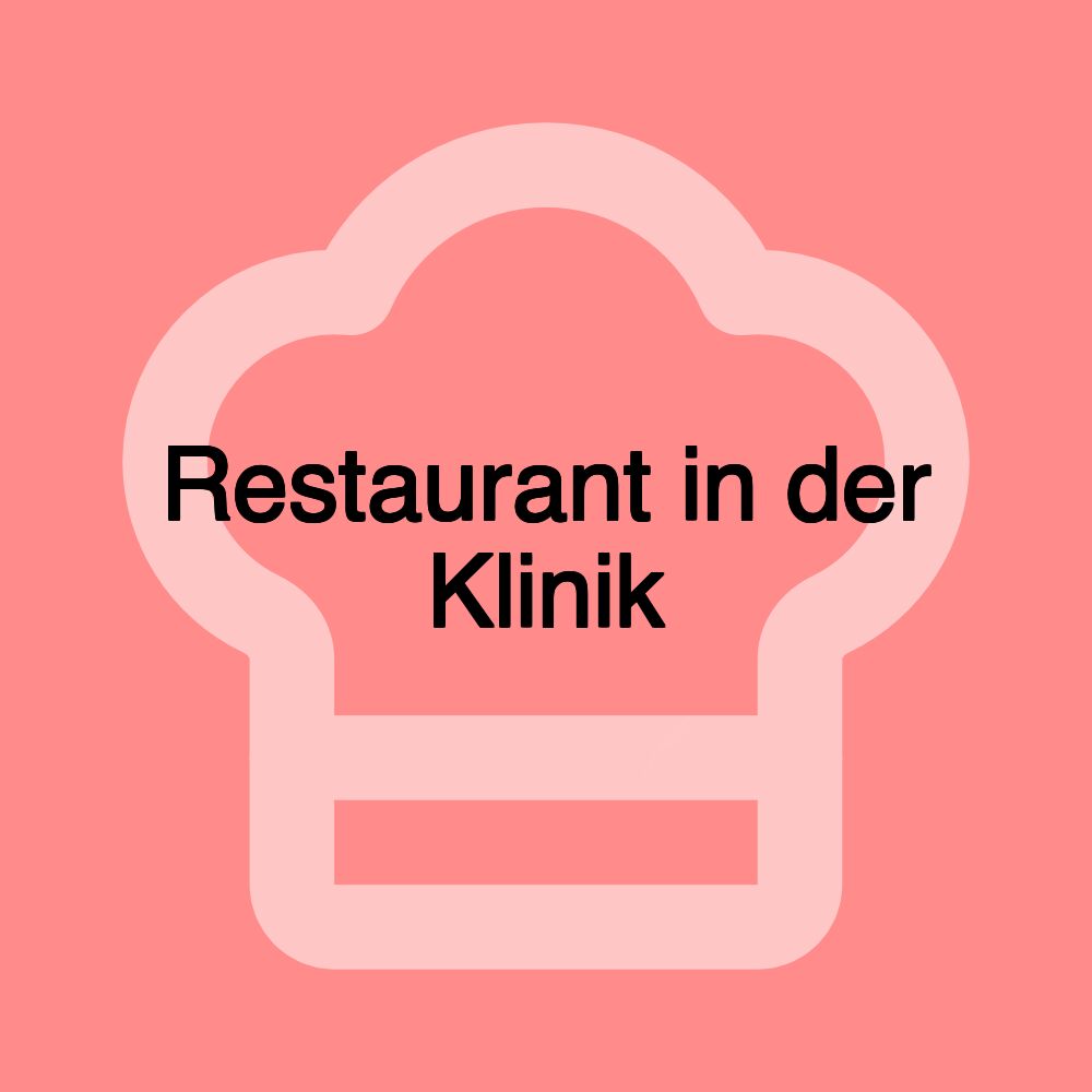 Restaurant in der Klinik