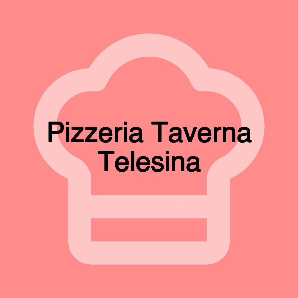 Pizzeria Taverna Telesina