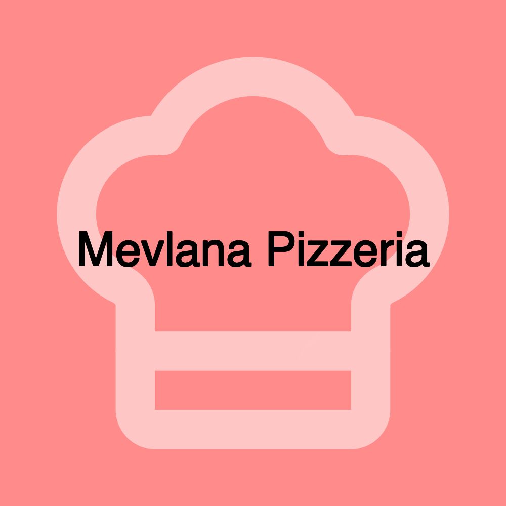 Mevlana Pizzeria