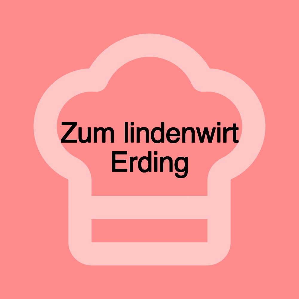 Zum lindenwirt Erding