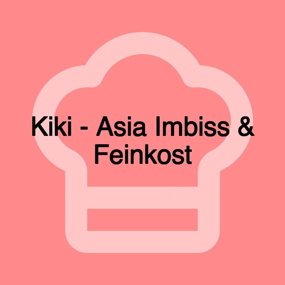 Kiki - Asia Imbiss & Feinkost