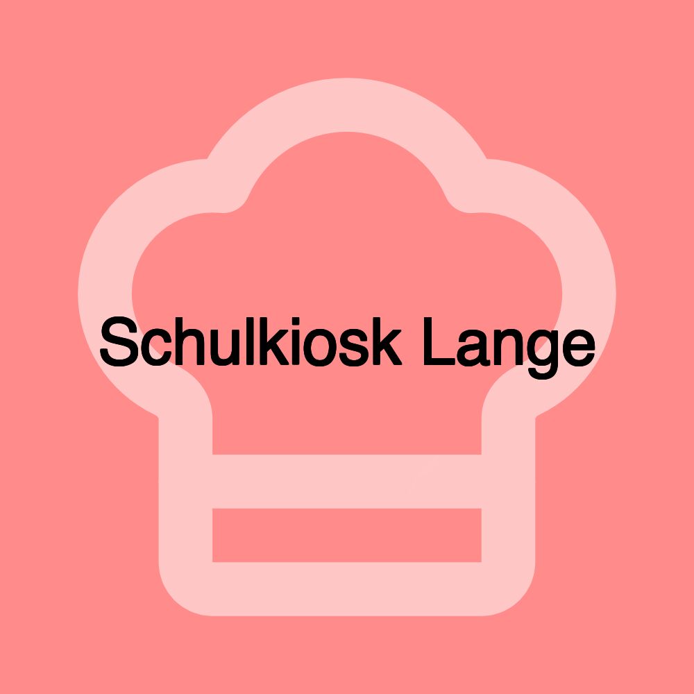 Schulkiosk Lange