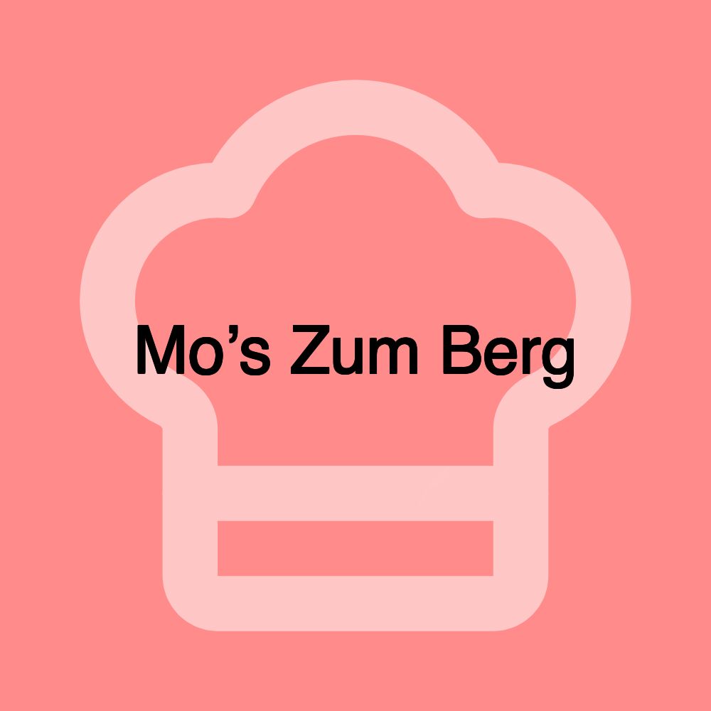 Mo’s Zum Berg