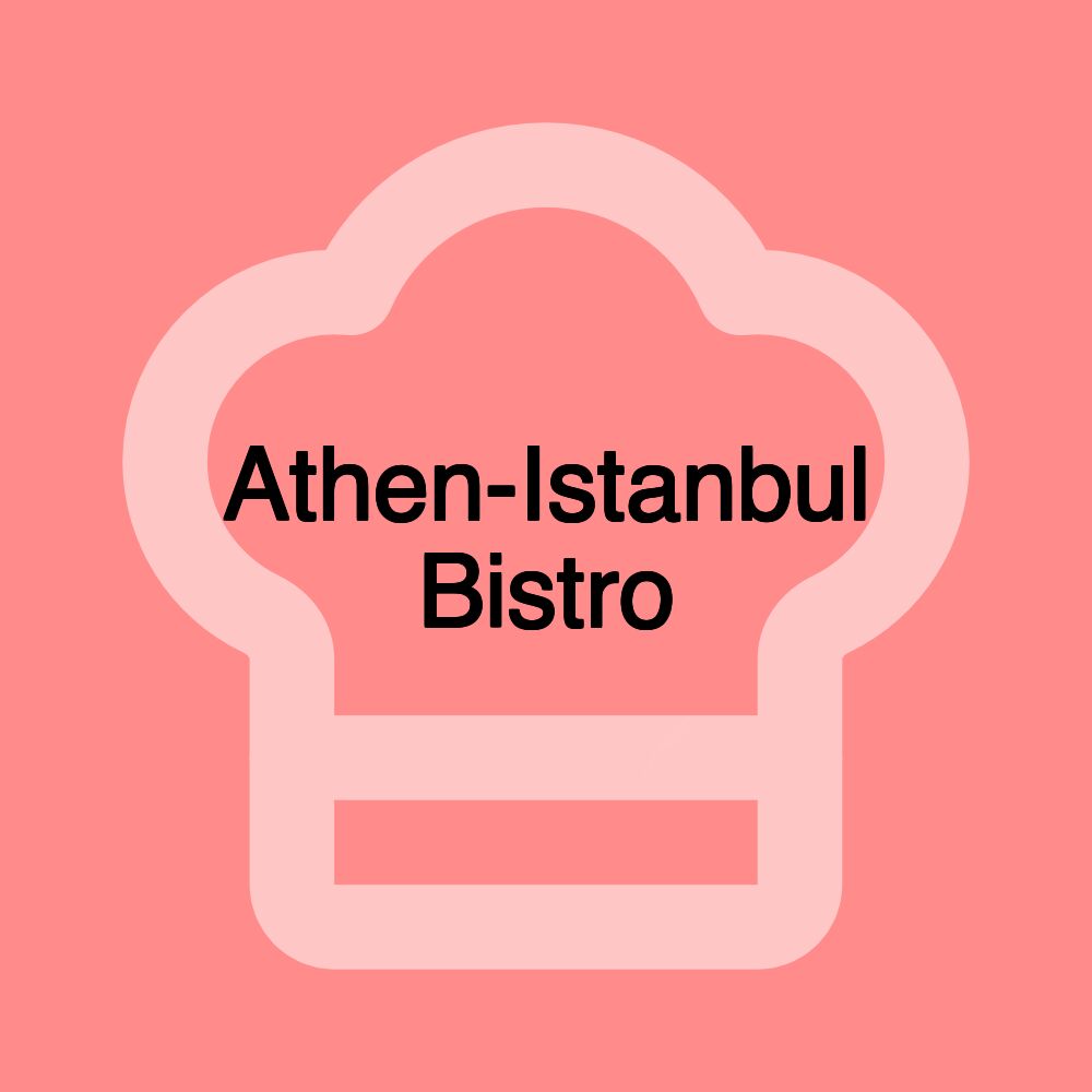 Athen-Istanbul Bistro