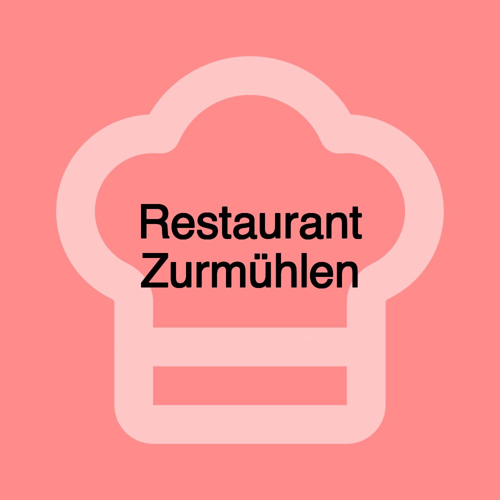 Restaurant Zurmühlen