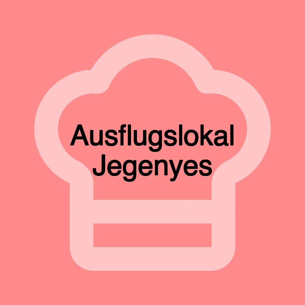 Ausflugslokal Jegenyes