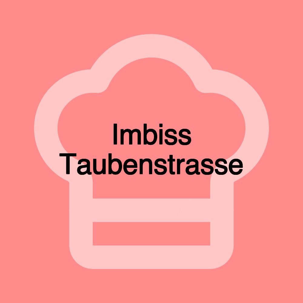 Imbiss Taubenstrasse