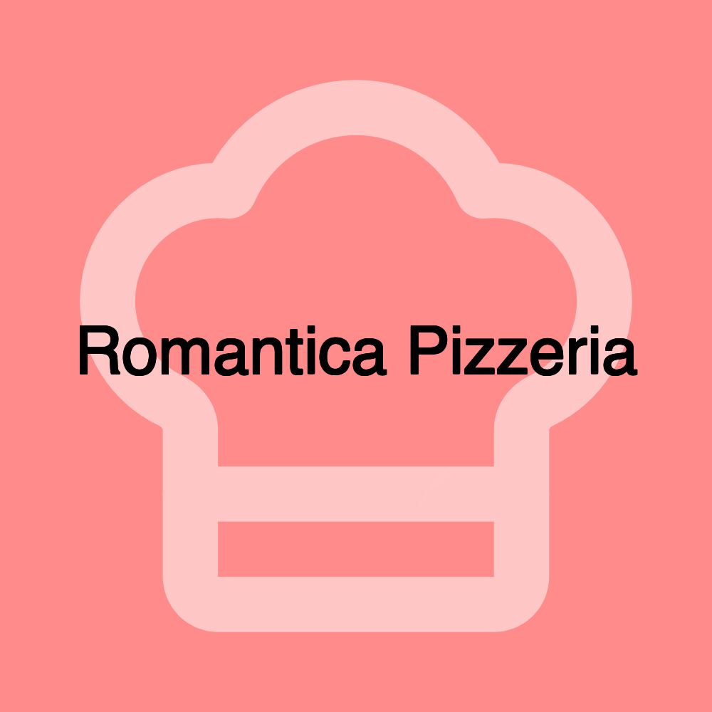 Romantica Pizzeria